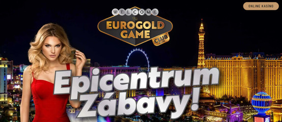 Klikni a registruj sa v kasíne Eurogold Game Club – Epicentrum zábavy