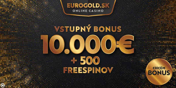 Klikni, vytvor si účet a ber Eurogold vstupný bonus