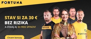 Fortuna stávka bez rizika 30 € + 30 free spins